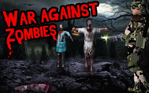 War Against Zombies 3D