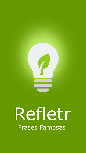 Refletr - frases inteligentes