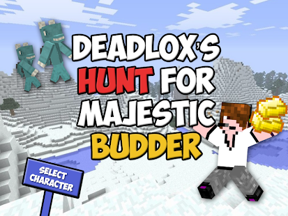 Deadlox's Hunt for Budder