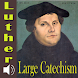 The Large Catechism - Luther