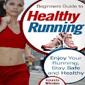Guide To Healthy Running