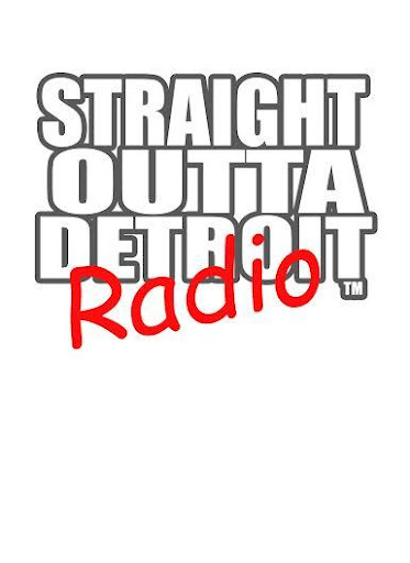 Straight Outta Detroit Radio