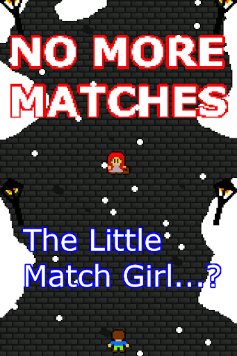 No More Matches