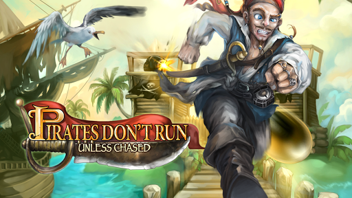 Pirates Don't Run