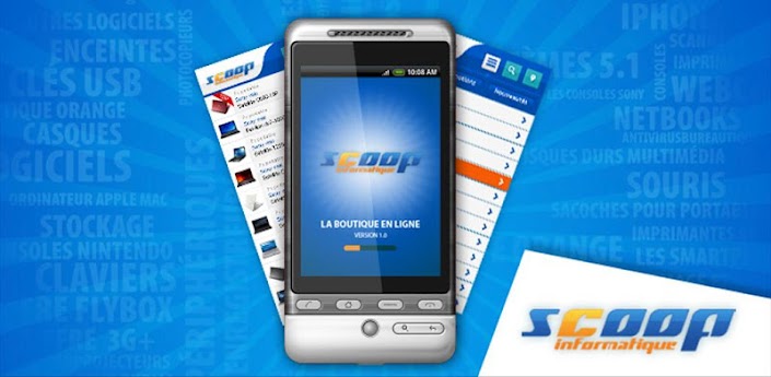 Scoop Informatique: La boutique sous Android