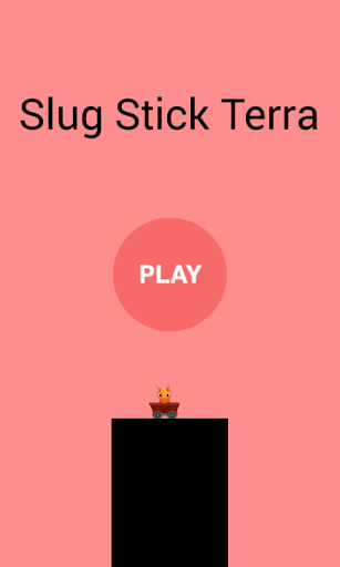 Slug stick terra