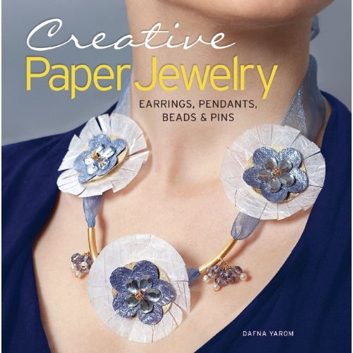 Creative Paper Jewelry by Dafna Yarom