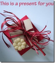 this is a present for you