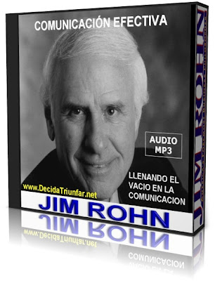 COMUNICACIÓN EFECTIVA, Jim Rohn [ AudioLibro ] – Llenando el Vacío en la Comunicación. Aprenda a ser un comunicador efectivo.