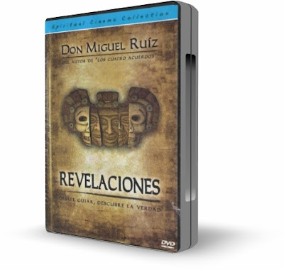 REVELACIONES, Don Miguel Ruiz