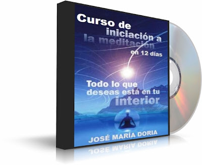 CURSO DE INICIACIÓN A LA MEDITACIÓN EN 12 DÍAS, José María Doria [ Audio Curso ] – Aprenda a entrenar la atención y llegar a la relajación física y serenidad mental