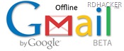 Offline Email - Gmail - rdhacker.blogspot.com