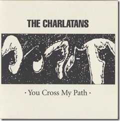 The Charlatans (You Cross My Path Limited Edition - Front)