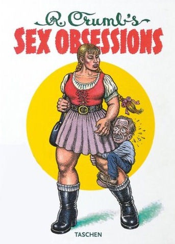 http://lh4.ggpht.com/_5XvBYfxU_dM/TQ0WbiYkA_I/AAAAAAAAPaM/8fTEtjVtWOg/R.%20Crumb's%20Sex%20Obsessions-8x6.jpg