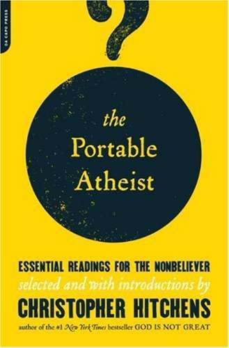 The Portable Atheist The_Portable_Atheist_Essential_Readings_for_the_Nonbeliever-119187672369907.jpg