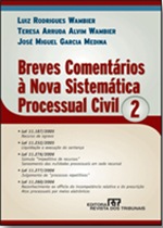 Livro. Breves Comentários à Nova Sistemática Processual Civil. vol. 2. Teresa Arruda Alvim Wambier