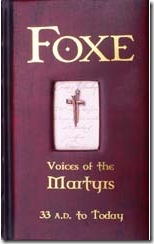 Foxe: Voices of the Martyrs