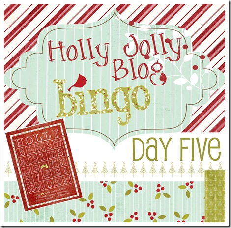 Holly Jolly Blog Bingo - Day Five