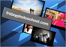 Friday Photo School