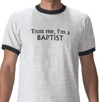 [trust_me_im_a_baptist_tshirt4.jpg]