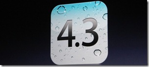 iOS 4.3 將會再一次的改變 iOS