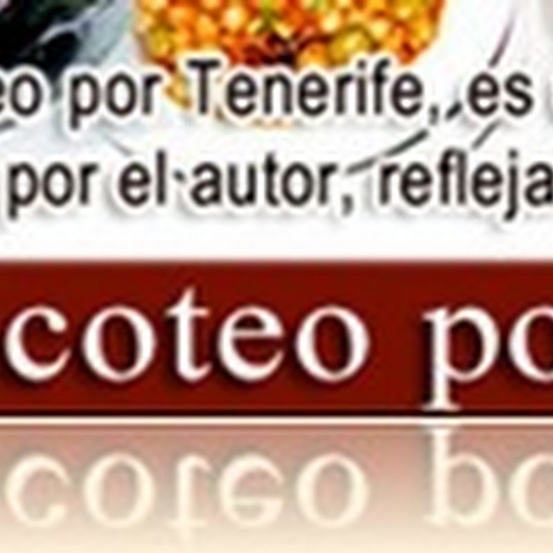 De picoteo por Tenerife