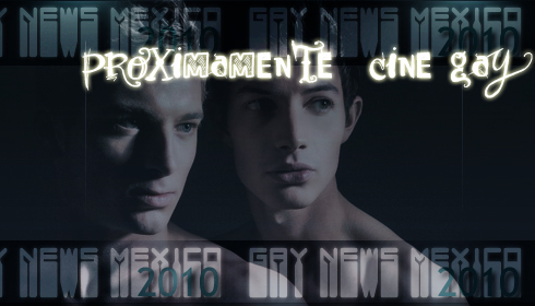Proximamente -Cine Gay-