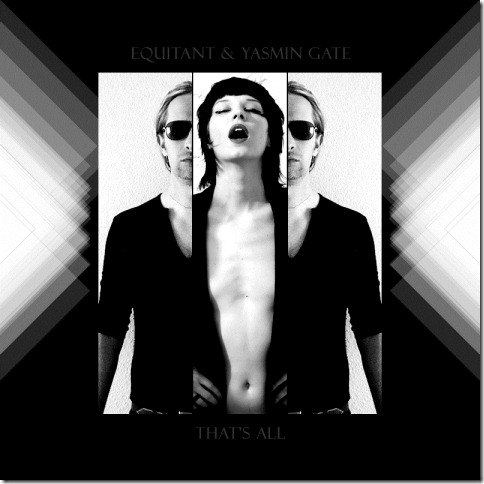 Equitant & Yasmin Gate - That's All Front