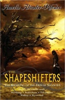 The Shapeshifters: The Kiesha'ra of the Den of Shadows by Amelia Atwater-Rhodes