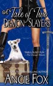 A Tale of Two Demon Slayers by Angie Fox