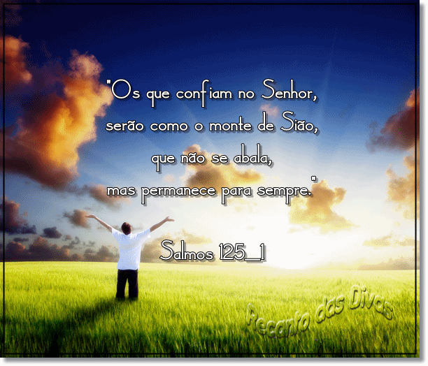 Imagem para face Imagem os que confiam no Senhor serão como o monte 13 Imagem para face Imagem os que confiam no Senhor serão como o monte 13