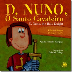 D. Nuno, o Santo Cavaleiro - Edição Bilingue