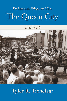 Marquette Trilogy - the Queen City