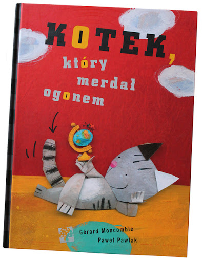 Kotek, ktory merdal ogonem, ill. Pawel Pawlak