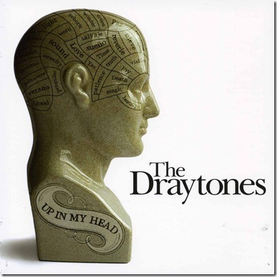 the_draytones_up_in_my_head_2008_retail_cd-front