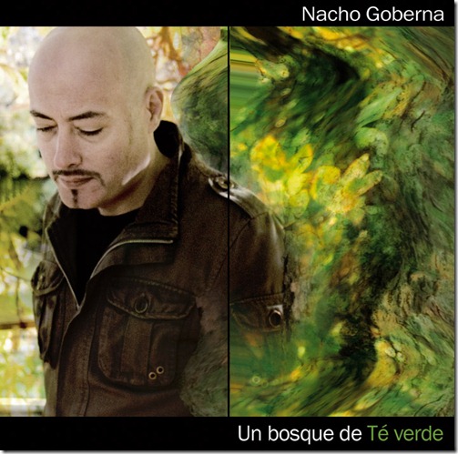 Nacho Goberna - Un bosque de Té verde - Closer CR015 - PORTADA