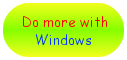 Link to 'Do more with Windows' section
