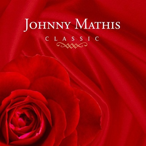 [JOHNNY MATHIS[3].jpg]