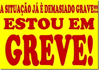 GREVE GERAL- GRAVE GERAL- GRAVE