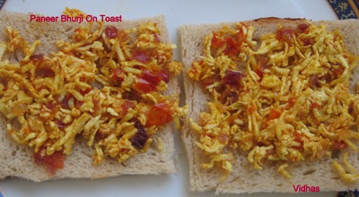 Vidhas-Paneer bhurji on toast