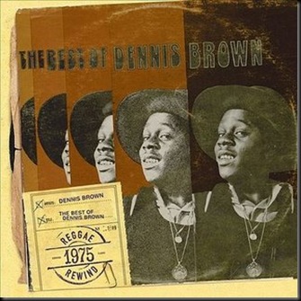 Dennis Brown The Best Of
