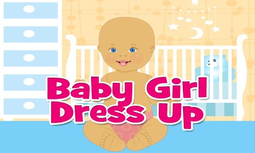 免費下載休閒APP|Baby Girl Dress Up app開箱文|APP開箱王