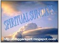 Spiritual Sundays at Bloggerspirit