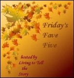 Friday's Fave Five