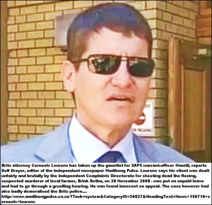 Lourens Cerneels lawyer SAPS wo B Mmatli shot dead murderer of farmer Brink Botha 20Nov2008
