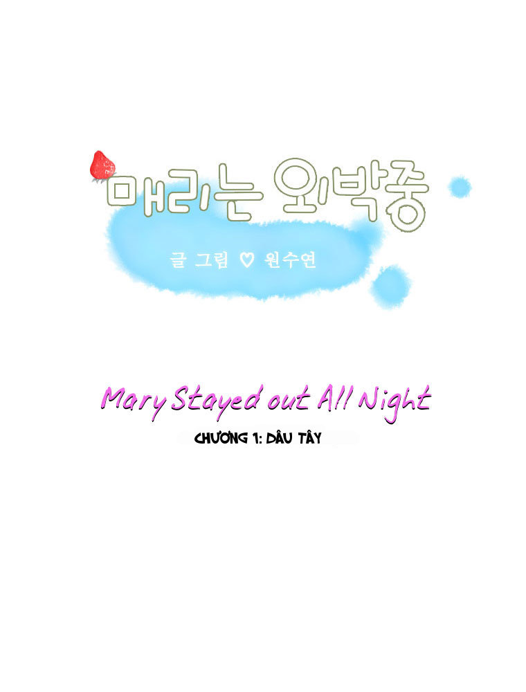 Mary Stayed Out All Night chap 1