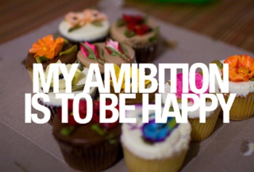 my-ambition-is-to-be-happy