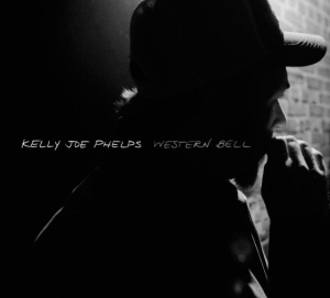 Kelly Joe Phelps - Western Bell