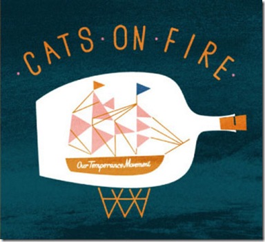 cats-on-fire-our-temperance-movement-20092