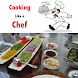 Cooking Like A Chef